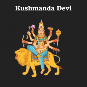 Kushmanda devi