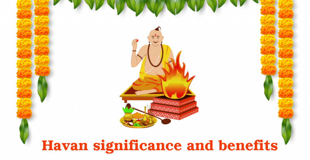 Havan significance and benefits